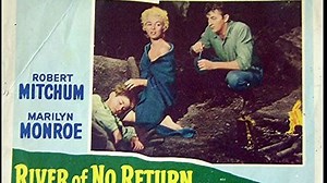 River Of No Return 1954 with Robert Mitchum, Marilyn Monroe, Rory Calhoun and Tommy Rettig
