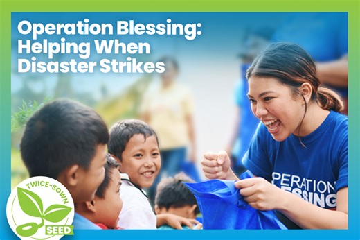 Operation Blessing: Helping When Disaster Strikes - KCM Blog