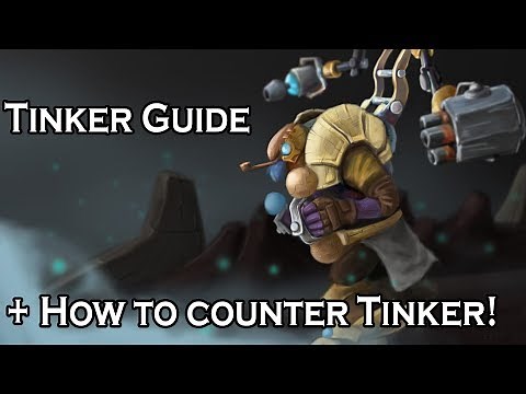 Tinker Guide + How to counter Tinker + How to counter Tinker counters