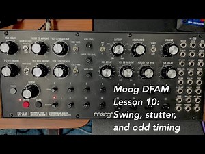 Moog DFAM percussion synthesizer tutorial Lesson 10: Swing, Stutter, and Odd time with the sequencer