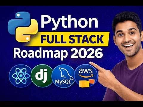 Python Full Stack Roadmap 2026|Complete Course Plan for Beginners| Python, React, Django, MySQL, AWS