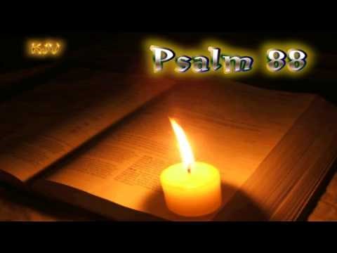(19) Psalm 88 - Holy Bible (KJV)