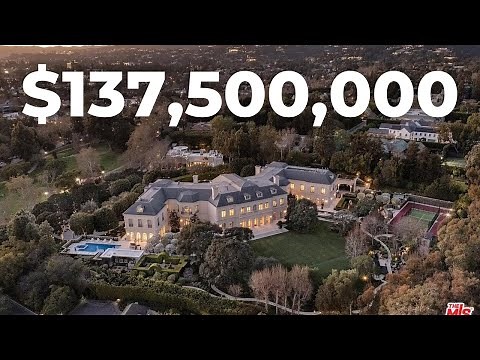 This $137.5M LA Mega Mansion Will Blow Your Mind!