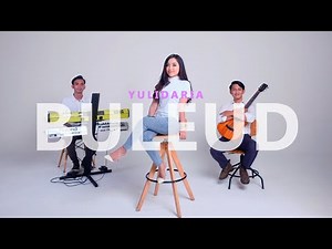 Yulidaria - Buleud (Evie Tamala Cover) | Live Acoustic Sessions
