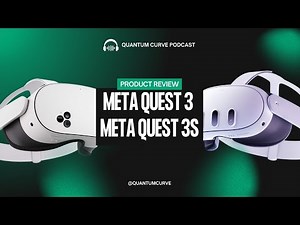 Meta Quest 3 vs. Meta Quest 3S: Which VR Headset is Right for You?