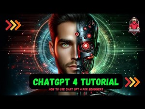 ChatGPT 4 Tutorial - How to Use Chat GPT 4 For Beginners