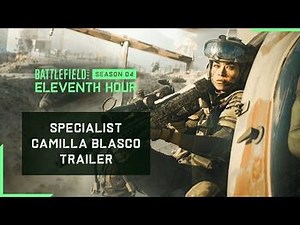 Battlefield 2042 - Season 4- Eleventh Hour Blasco Specialist Trailer