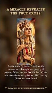 ☦️ The Cross that was hidden for almost 300 years !!#St.Helena #TrueCross #Orthodox