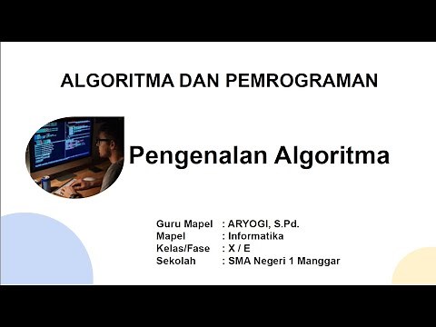 Pengenalan Algoritma - Informatika SMA Kelas X