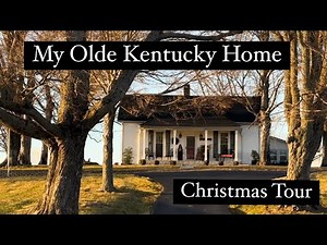 My Olde Kentucky Home ~ Primitive Colonial Christmas Tour