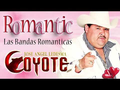 El Coyote - Lo Mejor de sus Canciones Románticas | Éxitos de Amor Inolvidables