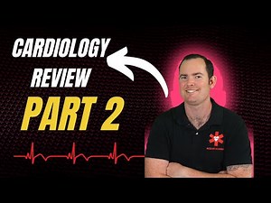 Cardiology Review for Paramedics Part 2