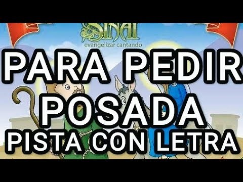 AUDIO TO ASK FOR POSADA WITH LYRICS - PISTA PARA PEDIR POSADA - CORO SINAI