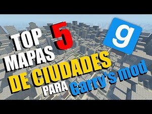 TOP 5 MAPAS de CIUDADES para Garry's mod Pt2