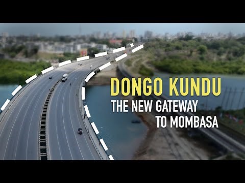 Chinese-built Dongo Kundu Highway opens up Kenya's coast to tourism