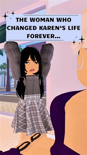 THE WOMAN WHO CHANGED KAREN’s LIFE FOREVER | Roblox story #roblox #shorts #robloxedit