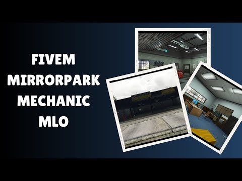 Explore the Ultimate FiveM Mirrorpark Mechanic MLO Experience!