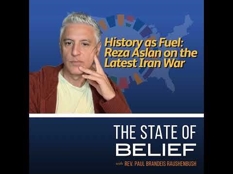 History as Fuel: Reza Aslan on the latest Iran War