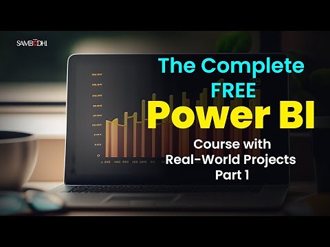 The Complete FREE Power BI Course with Real-World Projects - Part 1