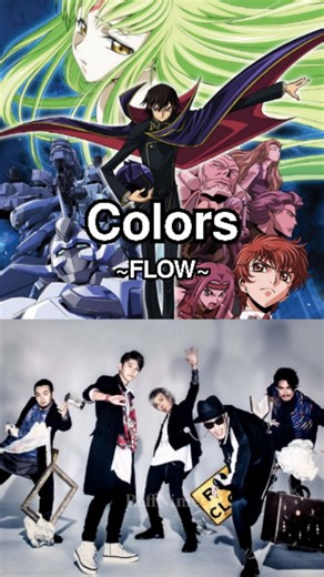 A song in Japanese. MV, OP, and ED ANIME on Instagram: "653rd Anime -> Code Geass: Lelouch of the Rebellion Song Title -> Colors Artist -> FLOW - Follow @reffnime #reffnime Like and share - #flow #colors #codegeasslelouchoftherebellion #animeopening"