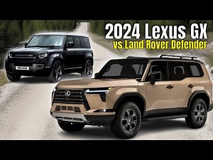2024 Lexus GX vs Land Rover Defender