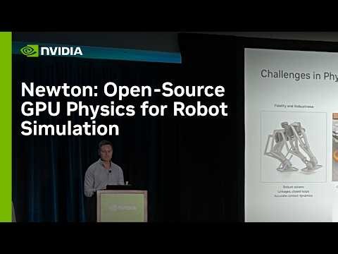 Newton: Open-Source GPU Physics for Robot Simulation | Physical AI Day at SIGGRAPH 2026