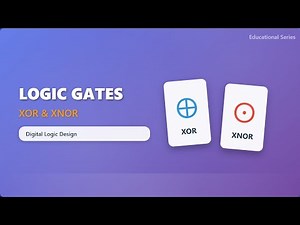 XOR vs XNOR Logic Gates: Exclusive Gates Explained for Beginners!