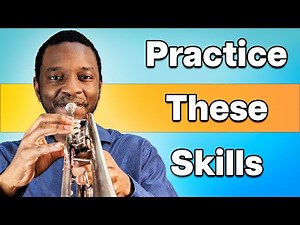 3 Trumpet Skills You Can't Ignore