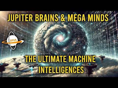Jupiter Brains & Mega Minds