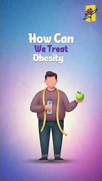 World Obesity Day | What Is Obesity? Health Risks, Symptoms & Treatment