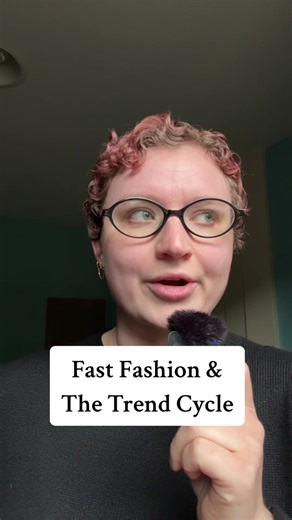 Understanding Fast Fashion and the Trend Cycle
