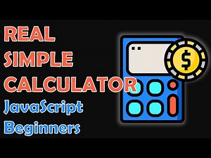 Create a Simple Calculator With JavaScript, HTML and CSS | JavaScript Project For Beginners