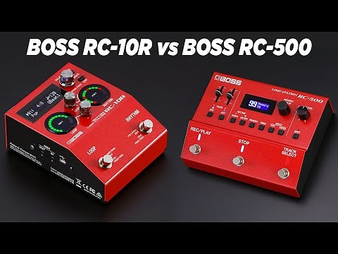 BOSS RC-10R vs RC-500: Everything You Need To Know