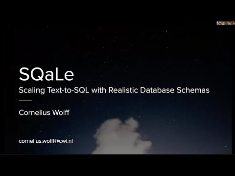 SQaLe: Introducing a realistic and big text-to-SQL dataset - Cornelius Wolff - TRL Seminar