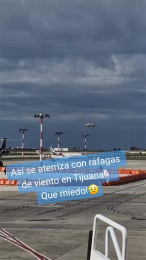Aterrizaje con ráfagas de viento en Tijuana