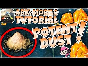 EVERYTHING YOU NEED TO KNOW ABOUT POTENT DUST! | Potent Dust Crafting Tutorial | ARK: Mobile