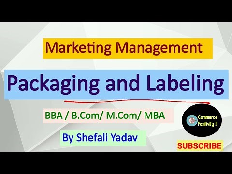 Packaging and Labeling || Marketing Management ||