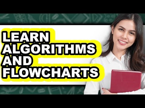 How to Learn Algorithms and Flowcharts (Full Guide)