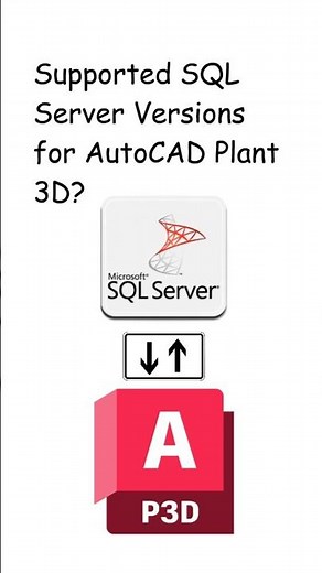 Best Supported SQL Server Versions for AutoCAD Plant 3D? #autocad #autodesk #shorts #youtubeshorts