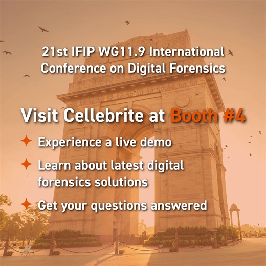 Cellebrite is excited to be part of the 21st IFIP WG 11.9...