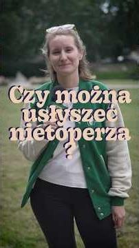 Czy w Warszawie słychać nietoperze? #zzw #park #nietoperze