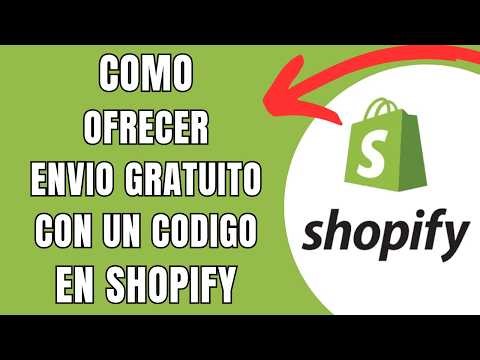 COMO OFRECER ENVIO GRATUITO CON UN CODIGO EN SHOPIFY 🟢