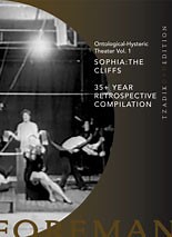Richard Foreman - Sophia: The Cliffs / 35  Year Retrospective - Ontological-Hysteric Theater, Vol. 1