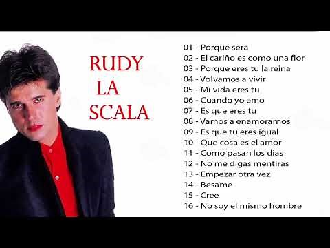 Rudy La Scala (40 ÉXITOS INOLVIDABLES) SUS MEJORES CANCIONES | hits Más buscados, más vistos