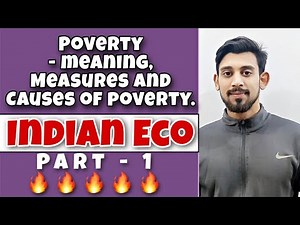 Poverty | Indian economic development | Class - 12.