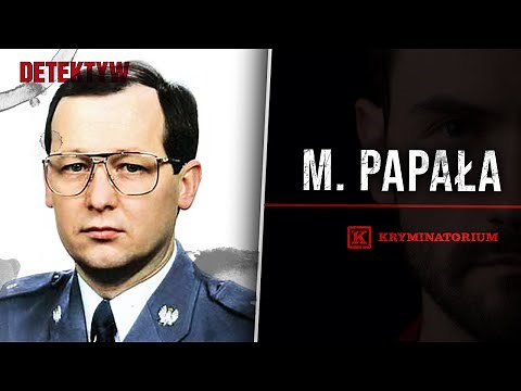 Sprawa Marka Papały | POLSKA SPRAWA Z DETEKTYWA