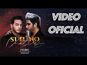 Fedro ft Yoni Leon - Si tu no vuelves