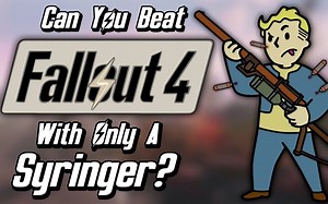 【中字翻译|Mitten Squad】你能只用一把注射器步枪通关辐射4吗？