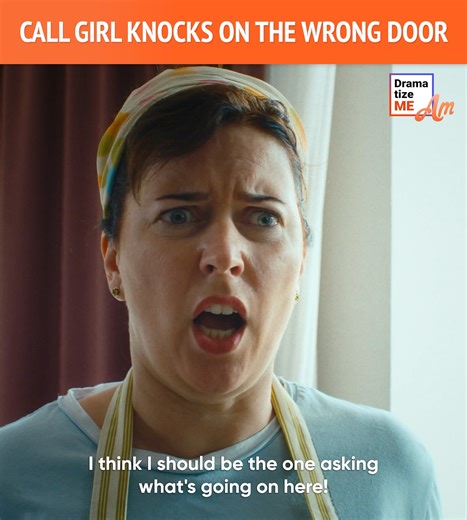 Call girl knocks on the wrong door | DramatizeMe