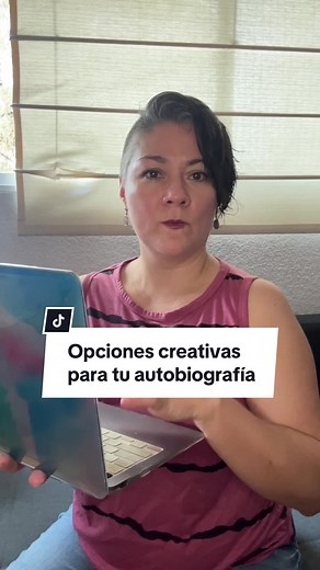Opciones creativas para escribir tu autobiografía